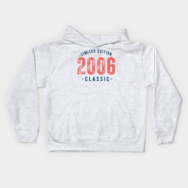 2006 Limited Edition Birthday Shirt Kids Hoodie by sjames90